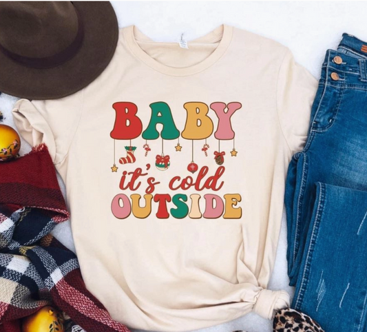 Baby It's Cold-Graphic Tee